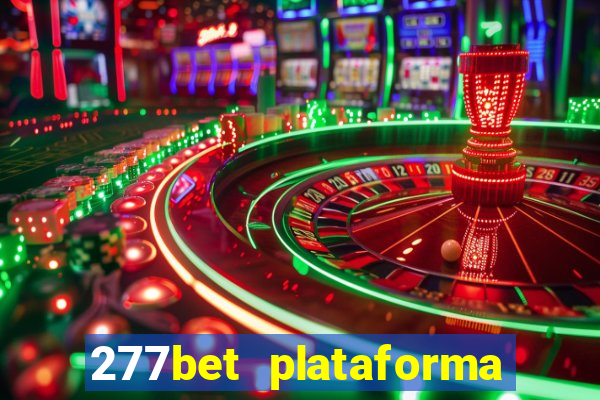 277bet plataforma de jogos